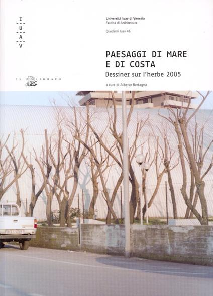 Paesaggi di mare e di costa. Dessiner sur l'herbe 2005 - copertina