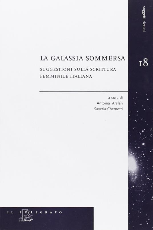 La galassia sommersa. Suggestioni sulla scrittura femminile italiana - copertina