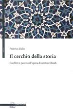 Il cerchio della storia. Conflitti e paure nell'opera di Amitav Ghosh