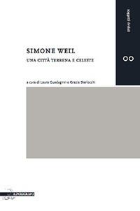 Simone Weil e l'amore per la città. Venezia terrena e celeste - copertina