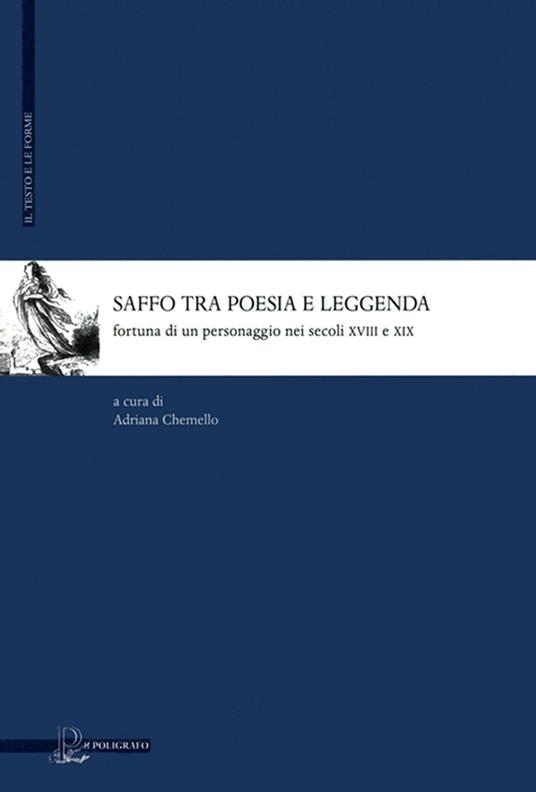 Saffo tra poesia e leggenda. Fortuna di un personaggio nei secoli XVIII e XIX - copertina