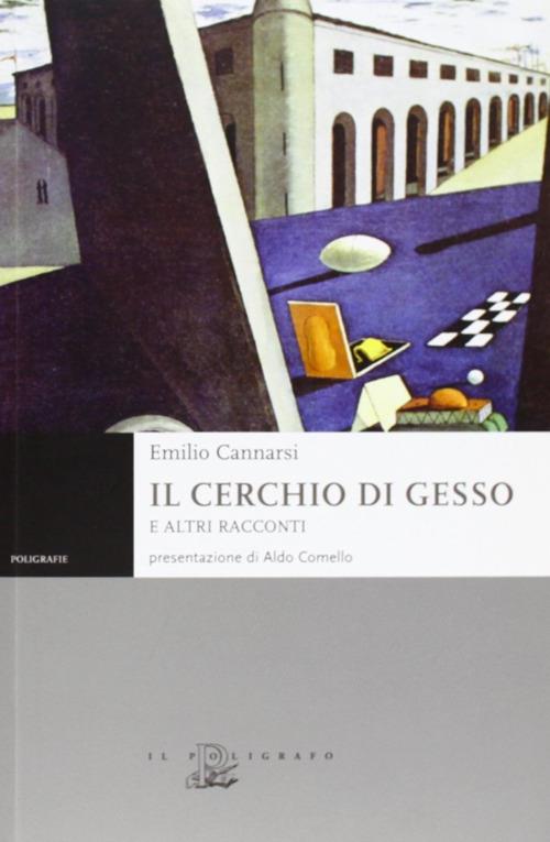 Il cerchio di gesso e altri racconti - Emilio Cannarsi - copertina