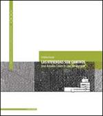 Las viviendas son caminos. José Antonio Coderch case per abitanti. Ediz. multilingue