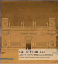 Guido Cirilli. Architetto dell'accademia - copertina