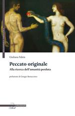 Peccato originale. Alla ricerca dell'umanità perduta