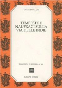 Tempeste e naufragi sulla via delle Indie - Giulia Lanciani - copertina