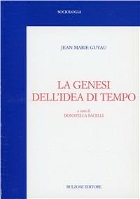 La genesi dell'idea di tempo - Jean-Marie Guyau - copertina