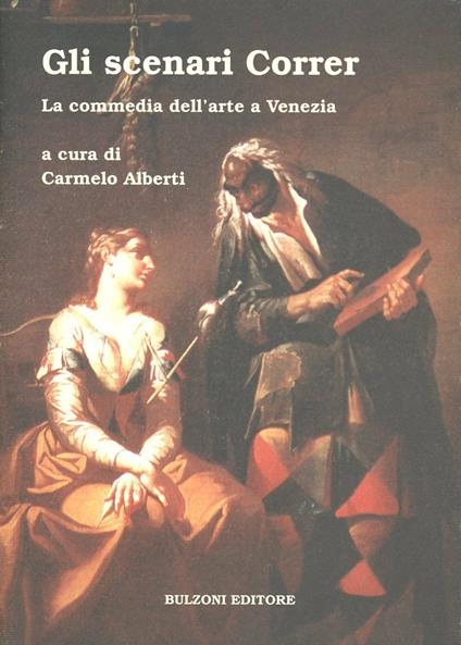 Gli scenari Correr. La commedie dell'arte a Venezia - copertina