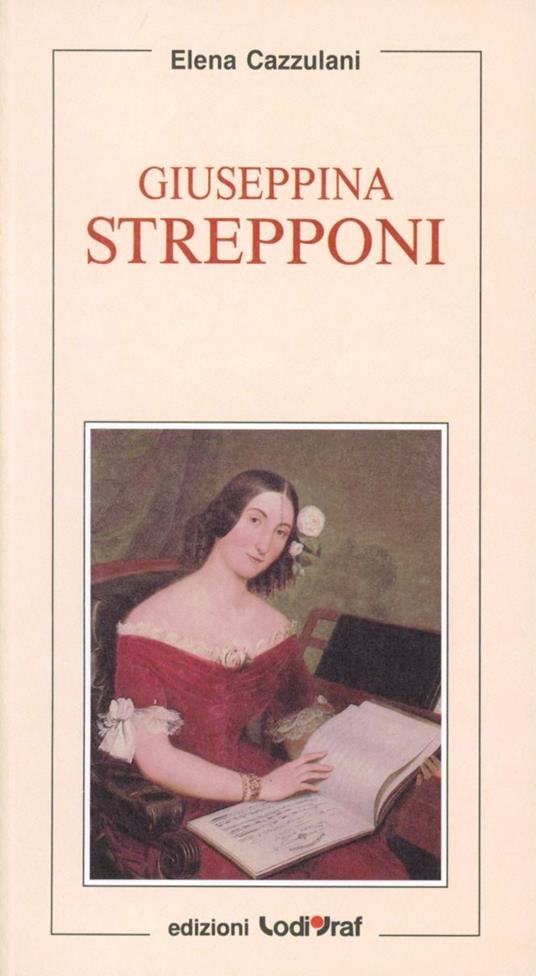 Giuseppina Strepponi - Elena Cazzulani - copertina