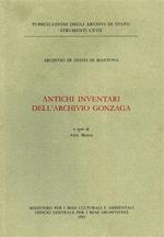 Antichi inventari dell'Archivio Gonzaga