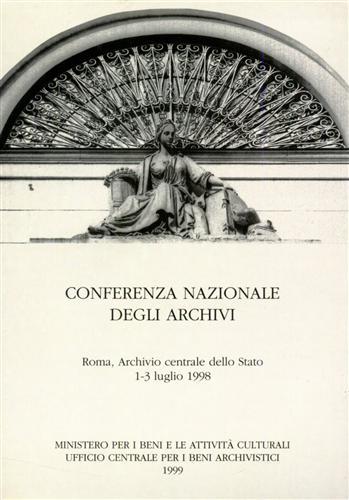 Conferenza nazionale degli archivi (Roma, Archivio centrale dello Stato, 1-3 luglio 1998) - copertina