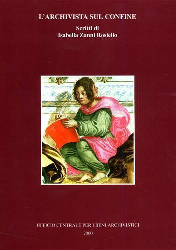 L' archivista sul confine. Scritti di Isabella Zanni Rosiello - copertina