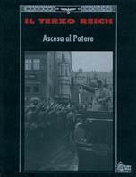 Il terzo Reich. Ascesa al potere - copertina