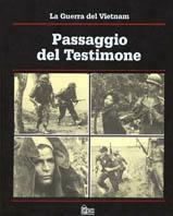 La guerra del Vietnam. Passaggio del testimone - Edward Doyle,Samuel Lipsman,Stephen Weiss - copertina