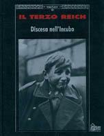 Il terzo Reich. Discesa nell'incubo - copertina