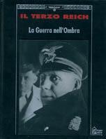 Il terzo Reich. La guerra nell'ombra - copertina