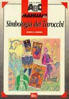 Il manuale della simbologia dei tarocchi