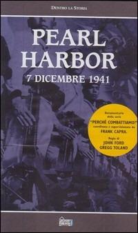 Pearl Harbor. 7 dicembre 1941. Con videocassetta - Francesco Ficarra - copertina
