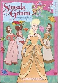 Cenerentola - Libro - Hobby & Work Publishing - Simsala Grimm. I leggi e  colora | IBS