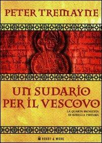 Un sudario per il vescovo. Le inchieste di sorella Fidelma - Peter Tremayne - 3