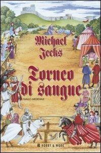 Torneo di sangue - Michael Jecks - copertina