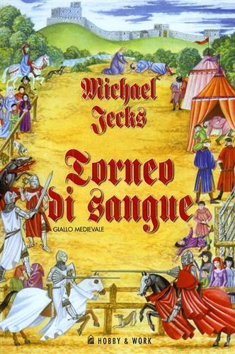 Torneo di sangue - Michael Jecks - 3