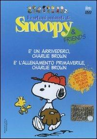 È un arrivederci, Charlie Brown-È l'allenamento primaverile, Charlie Brown. Con DVD - copertina