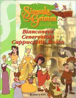 Biancaneve-Cenerentola-Cappuccetto rosso - André Sikojev,Claus Clausen,Stefan Beiten - copertina