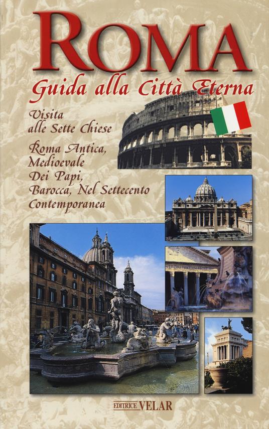 Roma. Guida alla città eterna. Con mappa - Micol Forti - copertina