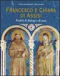 Francesco e Chiara d'Assisi. Profeti di dialogo e di pace vol 1-2 - Nicola Giandomenico,Lidia Piccione - copertina