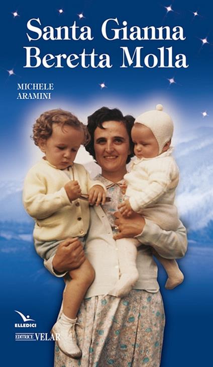 Santa Gianna Beretta Molla - Michele Aramini - copertina