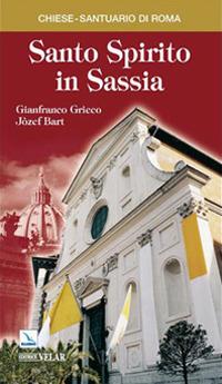 Santo Spirito in Sassia - Gianfranco Grieco,Jozef Bart - copertina