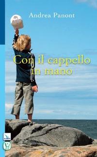 Con il cappello in mano - Andrea Panont - copertina