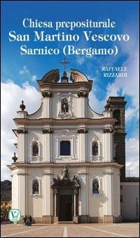 Chiesa prepositurale San Martino vescovo. Sarnico (Bergamo) - Raffaele Rizzardi - copertina