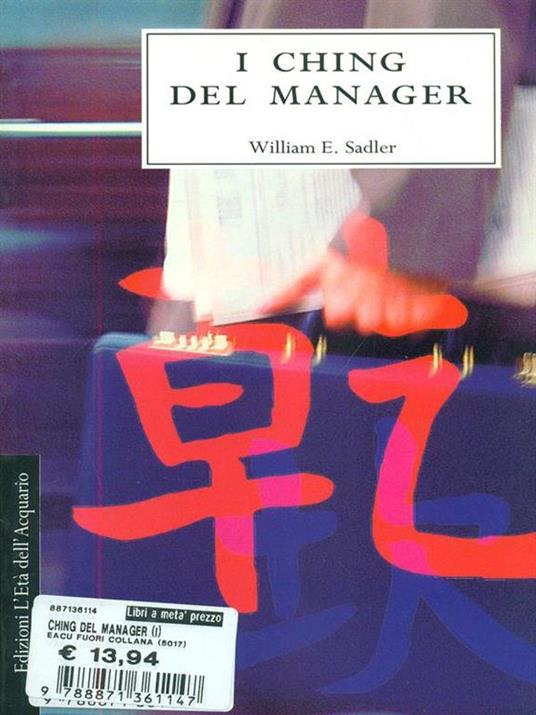 I Ching del manager - William E. Sadler - copertina
