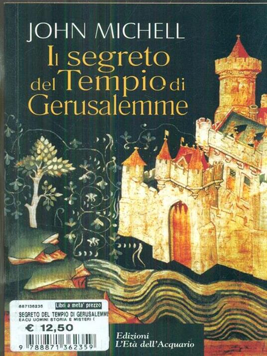 Il segreto del Tempio di Gerusalemme - John Michell - 4