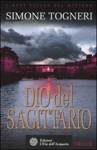 Dio del Sagittario - Simone Togneri - copertina