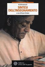 Krishnamurti. Sintesi dell'insegnamento