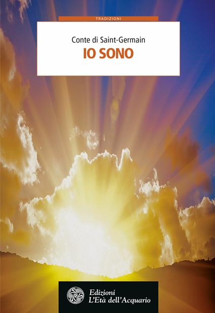 Io sono - (conte di) Saint-Germain,I. Bresci,M. Pieia - ebook