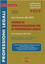 SSPL. Scuole di specializzazione per le professioni legali. 2011