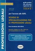 SSPL. Scuole di specializzazione per le professioni legali. Anno accademico 2012/2013