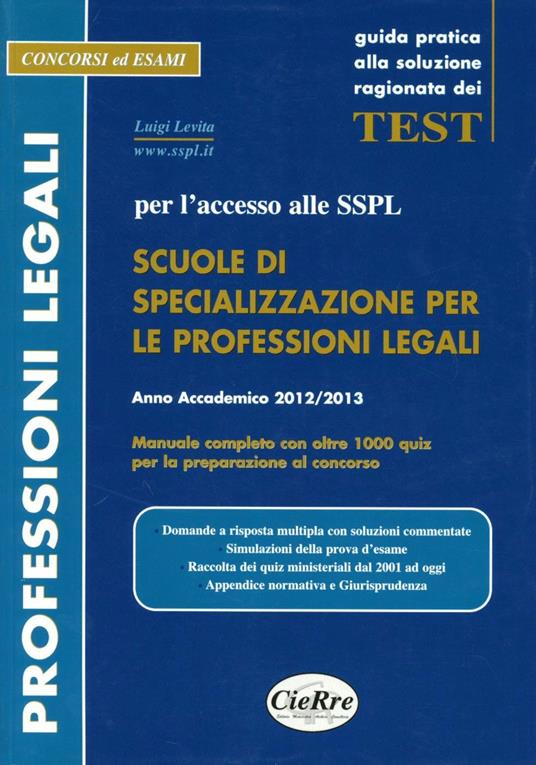 SSPL. Scuole di specializzazione per le professioni legali. Anno accademico 2012/2013 - Luigi Levita - copertina