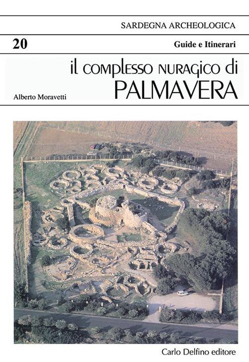 Il complesso nuragico di Palmavera - Alberto Moravetti - copertina