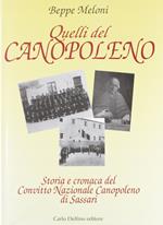 Quelli del Canopoleno. Storia e cronaca del Convitto nazionale Canopoleno di Sassari