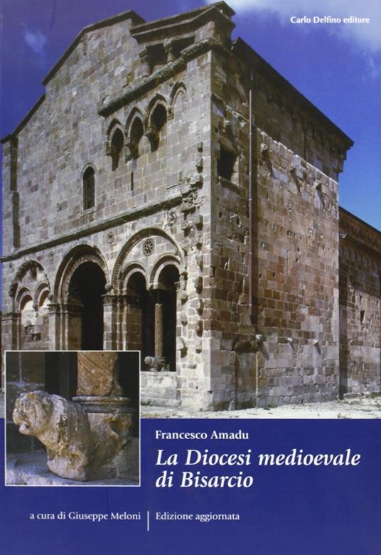 La diocesi medioevale di Bisarcio - Francesco Amadu - copertina