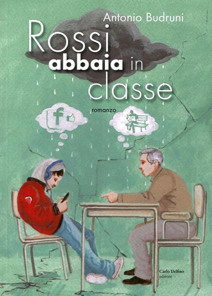 Rossi abbaia in classe - Antonio Budruni - copertina