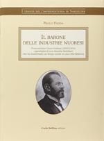 Il barone delle industrie nuoresi