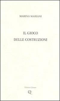 Il gioco delle costruzioni - Marina Mariani - copertina