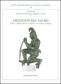 Altinum II. Orizzonti del Sacro. Culti e santuari antichi in Altino e nel Veneto orientale. Atti del convegno (Venezia, 1-2 dicembre 1999) - copertina