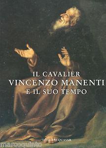 Il cavalier Vincenzo Manenti e il suo tempo. Atti del convegno (Orvinio, 14 ottobre 2000) - copertina